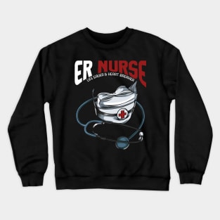 Nurse - Life Saver & Heart Breaker Stethoscope Crewneck Sweatshirt